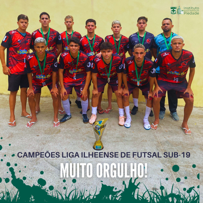Campeões Liga Ilheense Futsal Sub-19
